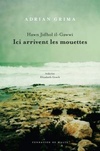 Ici arrivent les mouettes_adrian-grima_elizabeth-grech